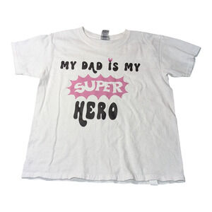 Kids Gildan White Tee - Size S-White /Pink /Black "My Dad Is My Super Hero" Good
